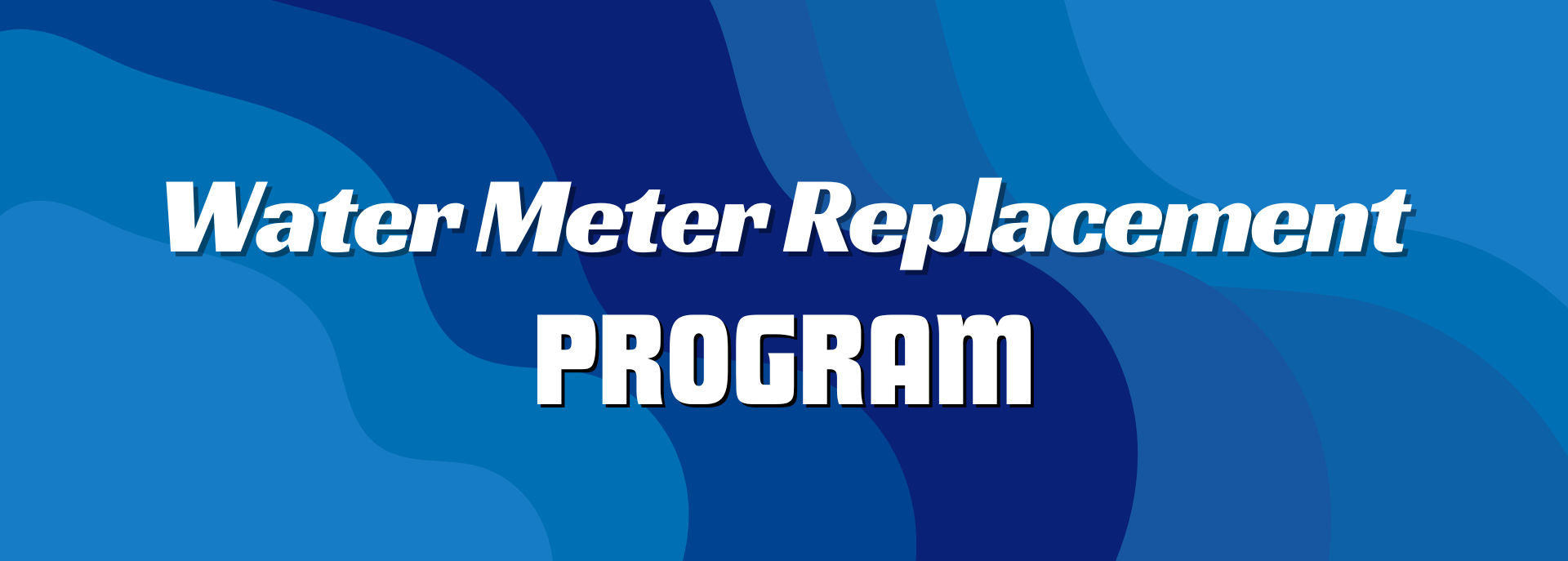 Water Meter Replacement Program banner