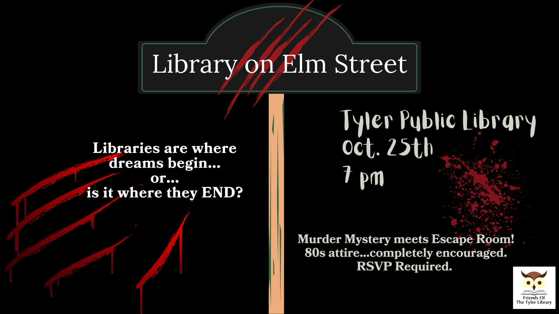 October 25th, 7 p.m. Murder Mystery meets Escape Room! 80s attire encouraged. RSVP Required. 